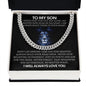To My Son Never Stop Believing- Cuban Link Chain - Stainless Steel or 14K Gold Over Stainless Steel