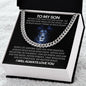 To My Son Never Stop Believing- Cuban Link Chain - Stainless Steel or 14K Gold Over Stainless Steel