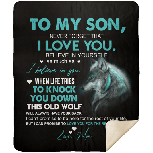 To My Son - Love Mom Premium Mink Sherpa Blanket 50x60